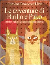 Le avventure di Birillo e Pako. Birillo, Pako e gli animali della fattoria