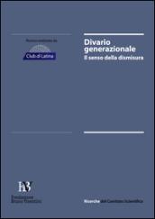 Divario generazionale. Il senso della dismisura