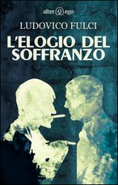 L'elogio del soffranzo