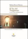 Il tao del viaggiatore. Le sette chiavi dell'illuminazione