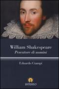 William Shakespeare. Pescatore di uomini