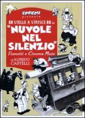 Nuvole nel silenzio. Fumetti e cinema muto