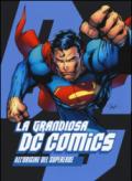 La grandiosa DC Comics. All'origine del supereroe