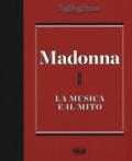 Madonna. La musica il mito