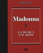 Madonna. La musica il mito