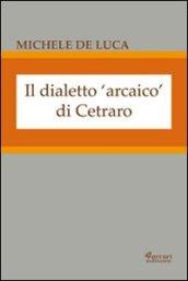 Il dialetto arcaico di Cetraro