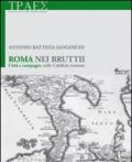 Roma nei Bruttii. Città e campagne nelle Calabrie romane