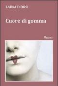 Cuore di gomma