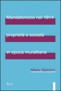 Mandatoriccio nel 1814 proprietà e società in epoca murattiana