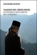 Viaggio nel Mercurion attraverso carte greche dell'XI secolo