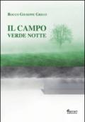 Il campo verde notte