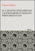 Il catasto onciario di Castrolibero e Marano Principato (1753)