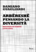 Arbëreshë. Pensando la diversità