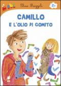 Camillo e l'olio di gomito. Ediz. illustrata