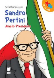 Sandro Pertini. Amato presidente