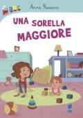 Una sorella maggiore. Ediz. illustrata