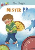 Mister pp. Ediz. illustrata