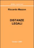 Distanze legali. La disciplina codicistica e tutte le risposte alle molteplici domande in tema di distanze legali