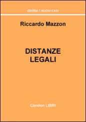 Distanze legali. La disciplina codicistica e tutte le risposte alle molteplici domande in tema di distanze legali