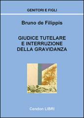 Giudice tutelare e interruzione della gravidanza