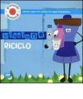 Missione riciclo. Piccole guide per piccoli cittadini consapevoli. Con adesivi