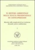 Il sistema ambientale della tenuta presidenziale di Castelporziano. Ricerche sulla complessità di un ecosistema forestale costiero mediterraneo