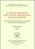 Il sistema ambientale della tenuta presidenziale di Castelpoziano. Ricerche sulla complessità di un ecosistema forestale costiero mediterraneo. Seconda serie