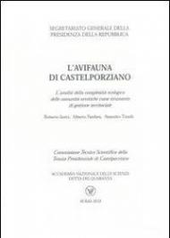 L' avifauna di Castelporziano. L'analisi della complessità ecologica delle comunità ornitiche come strumento di gestione territoriale