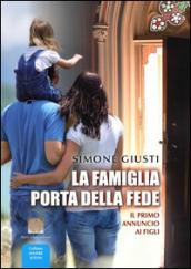 La famiglia porta della fede