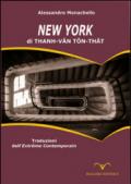 New York di Thanh-Vân Tôn-Thât. Traduzioni dell'Extrême Contemporain. Ediz. italiana e francese