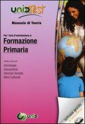 UnidTest 5. Manuale di teoria-Glossario per formazione primaria. Manuale di teoria per i test di ammissione. Con software di simulazione