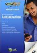 UnidTest 7. Manuale di teoria-Glossario per comunicazione. Manuale di teoria per i test di ammissione. Con software di simulazione