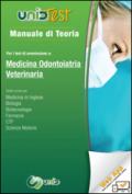 Manuale di teoria per i test di ammissione a medicina odontiatria veterinaria. Con software di simulazione