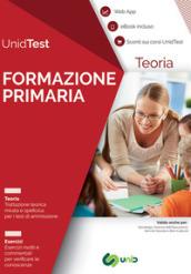 Manuale di teoria per il test di ammissione a Formazione primaria. Con ebook. Con Contenuto digitale per accesso on line