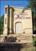 La fabbrica della Cappella dell'Apocalisse di Albanella. Con CD Audio