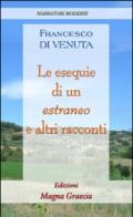 Le esequie di un estraneo e altri racconti