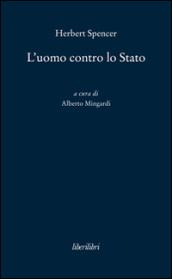 L'uomo contro lo Stato