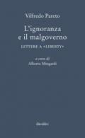 L'IGNORANZA E IL MALGOVERNO