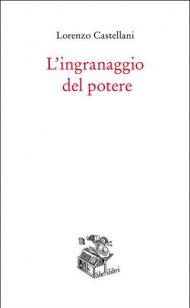 L' ingranaggio del potere