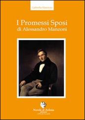 I Promessi Sposi di Alessandro manzoni