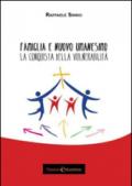 Famiglia e nuovo umanesimo. La conquista della vulnerabilità