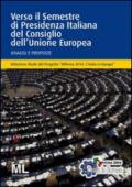 Officina 2014. L'Italia in Europa. Verso il semestre di presidenza italiana del Consiglio dell'Unione Europea. Analisi e proposte