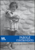 Parole controvento