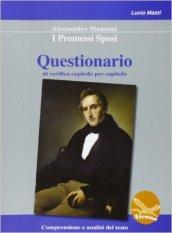 I promessi sposi-Questionario. Con un saggio di Natalino Sapegno. Per le Scuole superiori