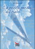 C'è posta per noi... dal cielo