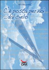 C'è posta per noi... dal cielo