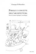 Parole e concetti dell'architettura. Note sui caratteri tipologici e morfologici