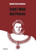 Tutti i mali del potere