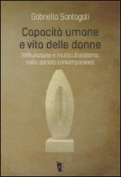 Capacità umane e vita delle donne. Infibulazione e multiculturalismo nella società contemporanea