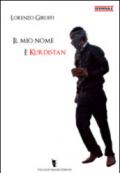 Il mio nome è Kurdistan